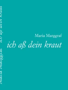 ich aß dein kraut